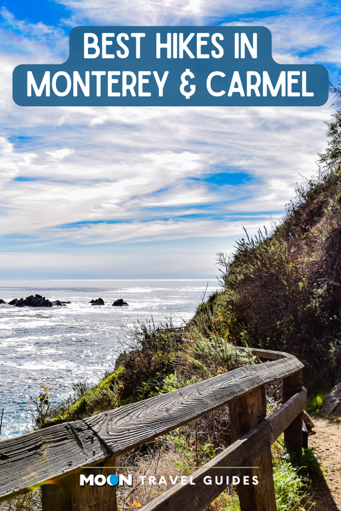 Image of coastal trail with text Best Hikes in Monterey & Carmel